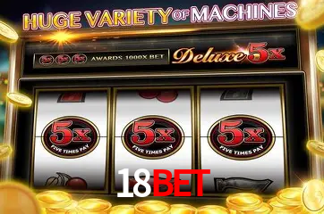 Descubra o Mundo do Cassino Online com 18bet